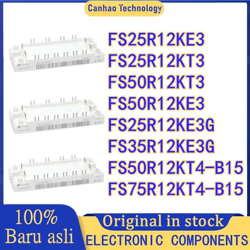 

FS25R12KE3 FS25R12KT3 FS50R12KT3 FS50R12KE3 FS25R12KE3G FS35R12KE3G FS50R12KT4-B15 FS75R12KT4-B15 NEW AND ORIGINAL MODULE