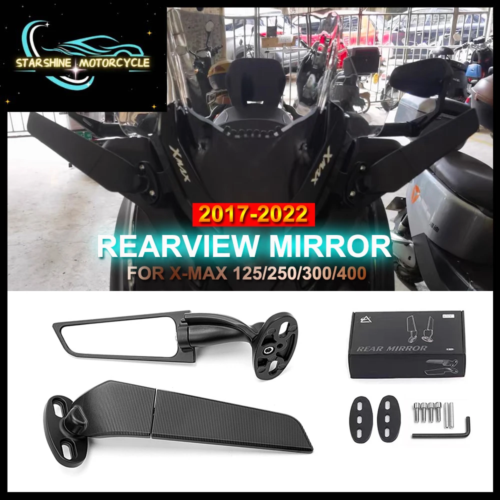 

Motorcycle Mirrors Kit 2017-2022 For YAMAHA XMAX 300 XMAX 250 XMAX 125 XMAX 400 XMAX125 XMAX250 XMAX400 XMAX300 Accessories