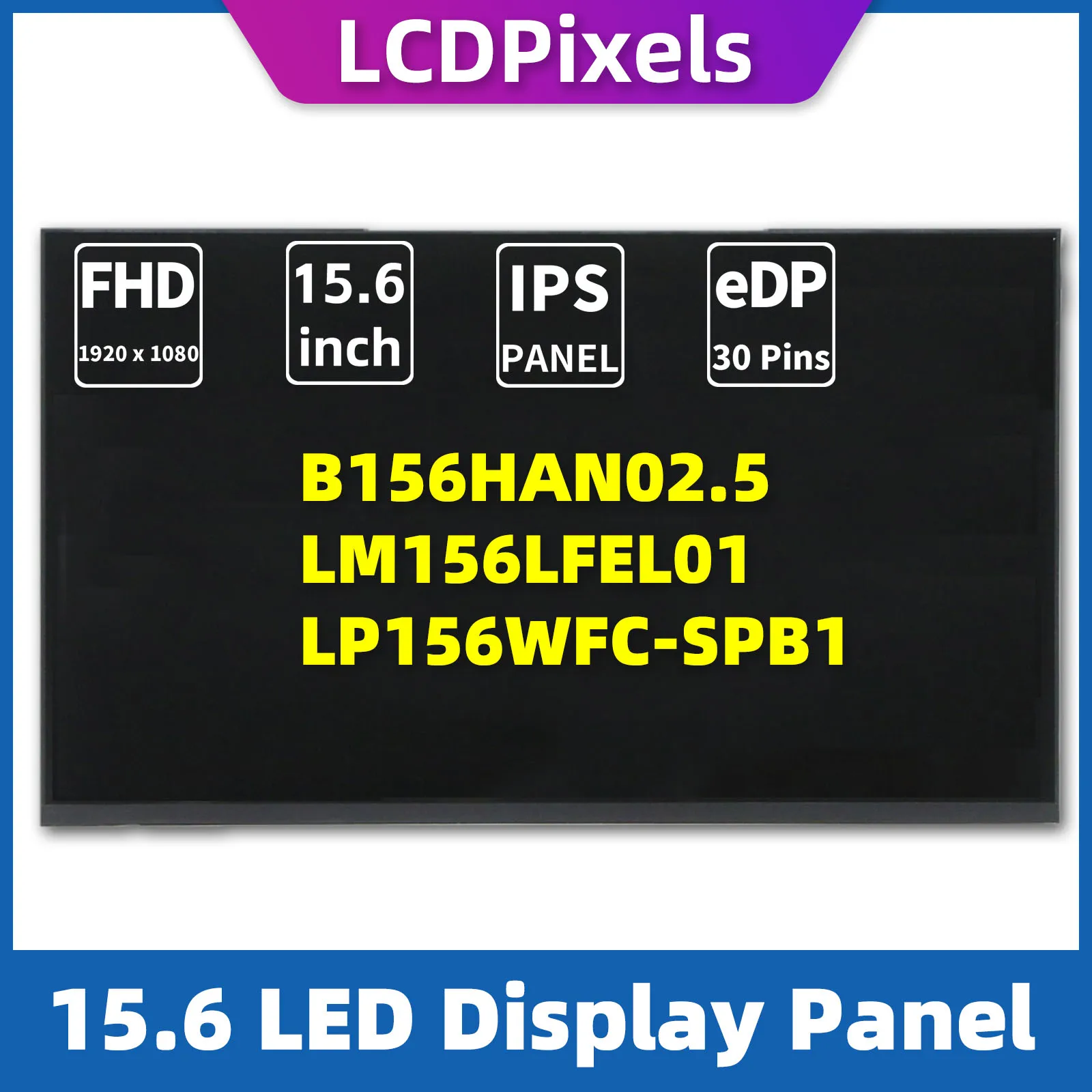 

ЖК-дисплей, 15,6 дюйма, экран для ноутбука B156HAN02.5 LM156LFEL01 LP156WFC-SPB1 Matrix 1920*1080 EDP, 30-контактный IPS-экран
