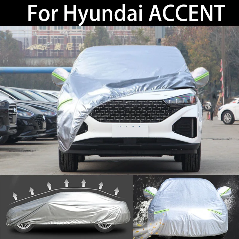 

For Hyundai ACCENT Car Cover Dustproof Outdoor Indoor UV Snow Resistant Sun rain Protection waterproof hail cover for car