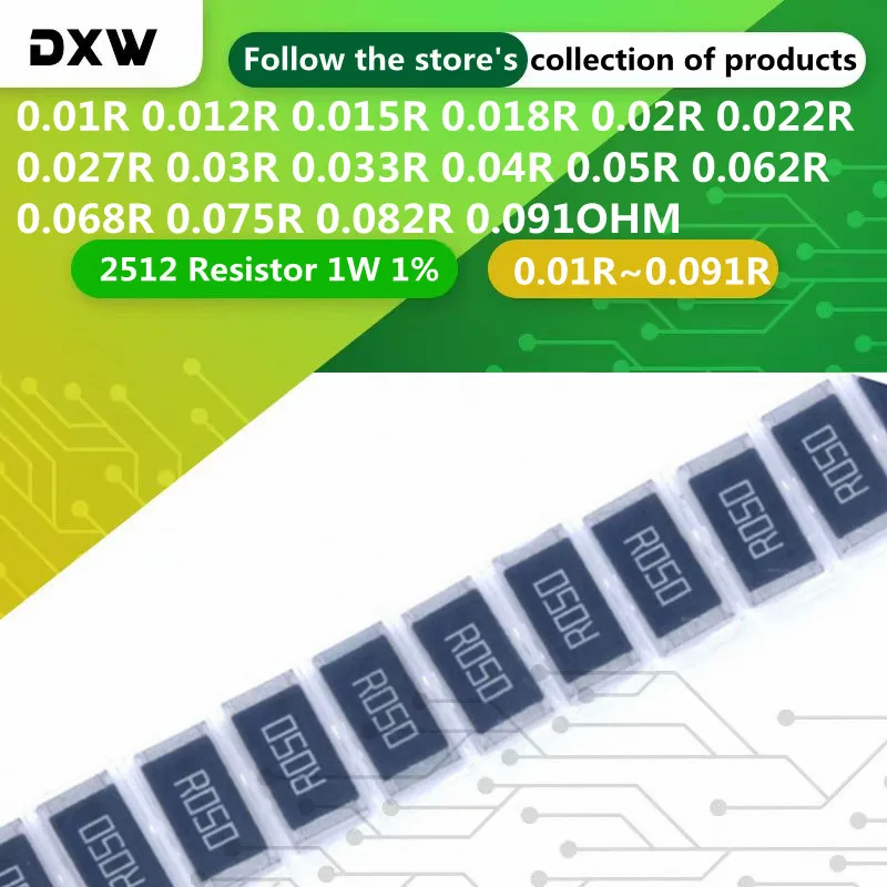 

50pcs/Lot 2512 Resistor 1W 1% 0.01R 0.012 0.015 0.018 0.02 0.022 0.027 0.03 0.033 0.04 0.05 0.062 0.068 0.075 0.082 0.091OHM