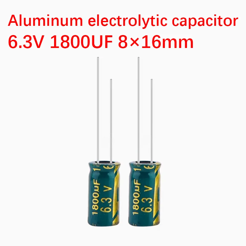 500pcs 6.3V 1800uf capacitor 8&times;16mm Aluminum electrolytic capacitor High Frequency Low ESR