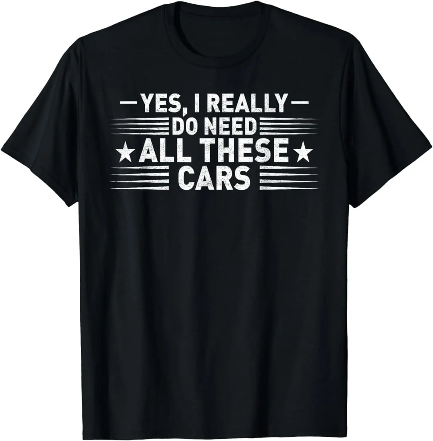 

Yes I Really Do Need All These Cars Funny Car Graphic T Shirts, Women's Crew Neck Casual, Polyester Breathable Tee