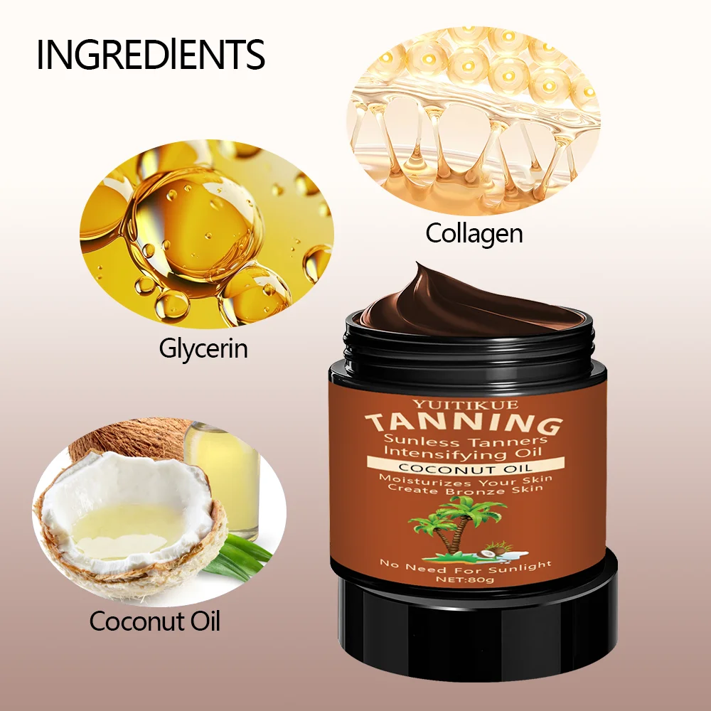 No sun exposure tanning body glowing tanning cream, coconut oil moisturizes the skin to give it a bronzed appearance.