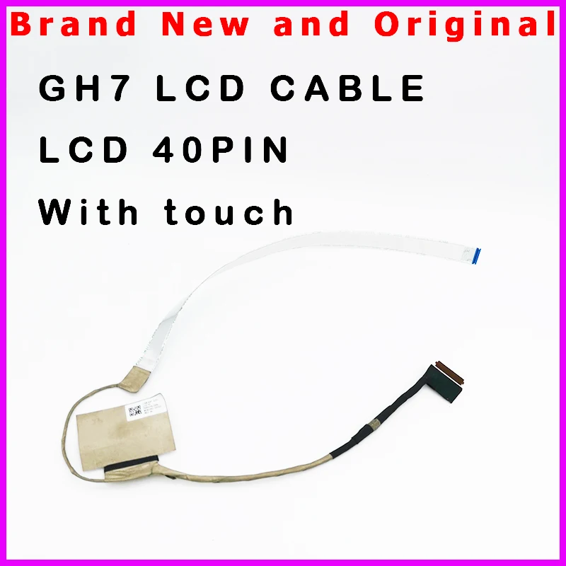 New Laptop LCD Cable for HP Pavilion 15-EH 15-EG 5-eg0010TX TPN-Q245 GH7 LCD Touch cable 40pin DD0G7HLC000 DD0G7HLC010