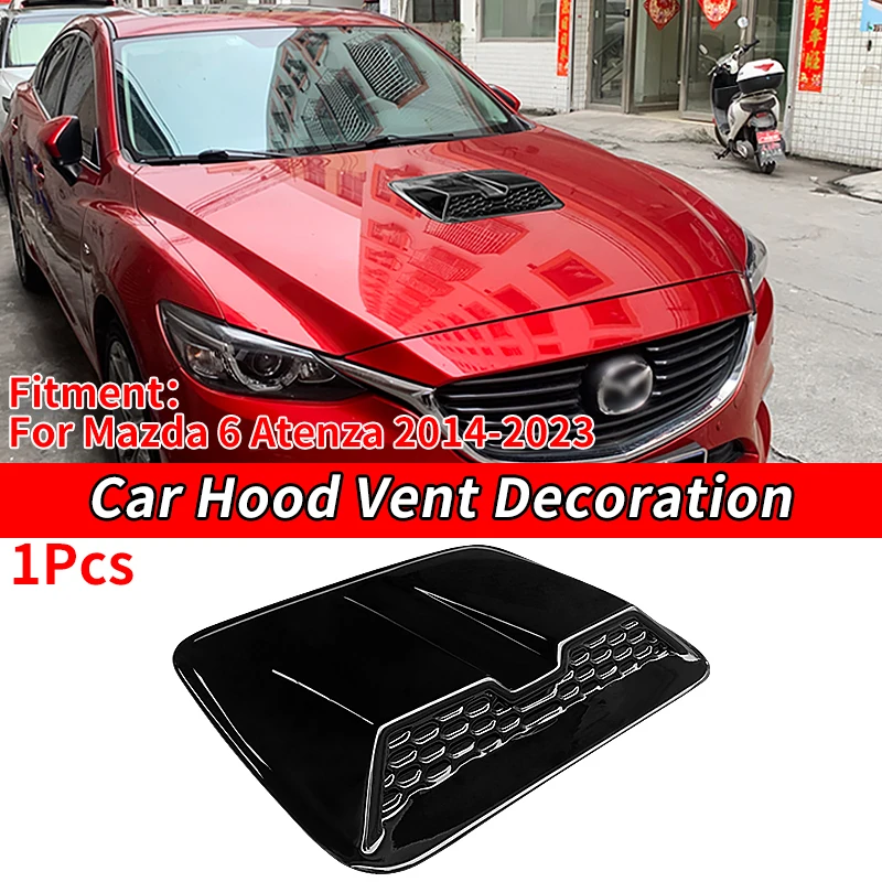 

New Car Accessories Decorative Intake Mask Scoop Hood Ventilation Cover Sticker Decorative Shape For Mazda 6 Atenza 2014-2023