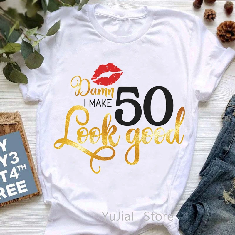 

This Queen Makes 50 Look Fabulous Crown Print Graphic T Shirts Lovely Friends Birthday Gift Top Female fashion women T-Shirt
