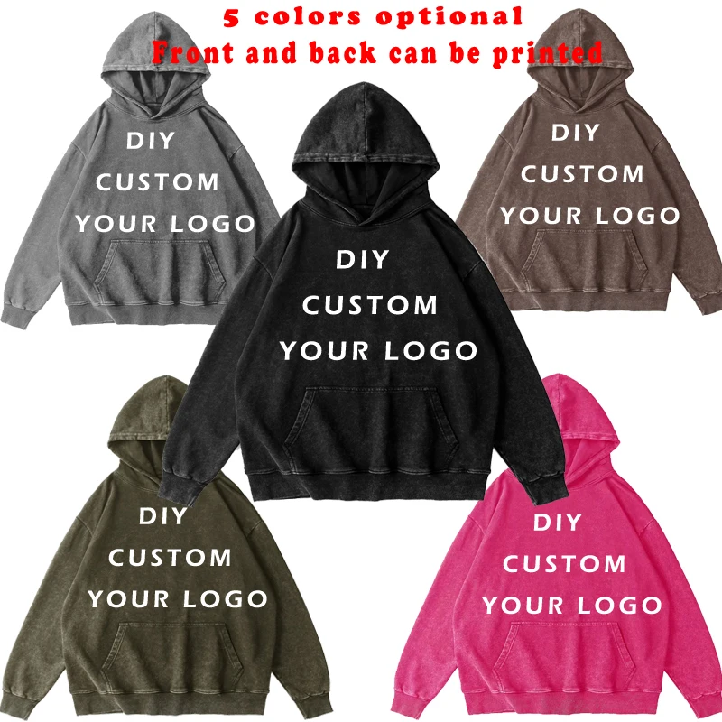 

Vintage Washed Hoodies Customize Logo Your OWN Design 100% Cotton Sweatshirt Logo/Picture/Text Customzation DIY Dropshipping