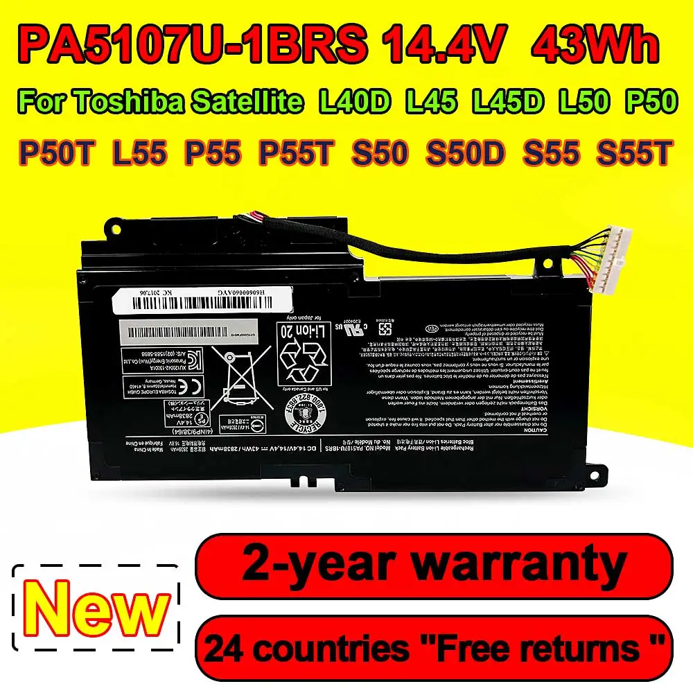 

14.4V 43Wh PA5107U-1BRS Laptop Battery For Toshiba Satellite L40D L45 L45D L50 P50 P50T L55 P55 P55T S50 S50D S55 S55T Series