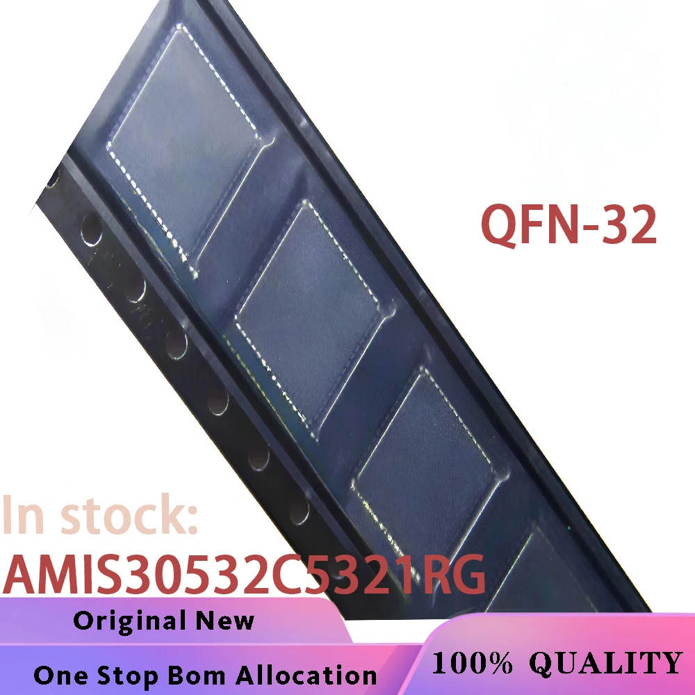 

(10PCS) AMIS30532C5321RG AMIS-30532C532-002 AMIS-30532 C532-002 QFN-32 Chipset