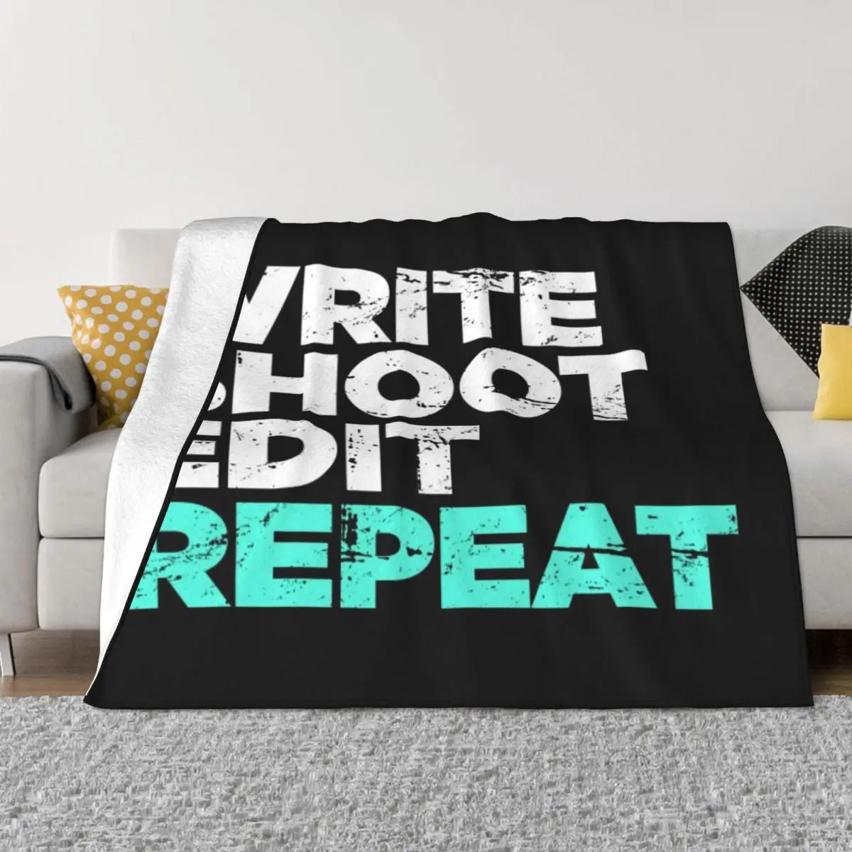 

Write Shoot Edit Repeat Director Filmmaker Graphic Soft Micro Fleece Blanket Personalized Portable For Sofa Multi Styles
