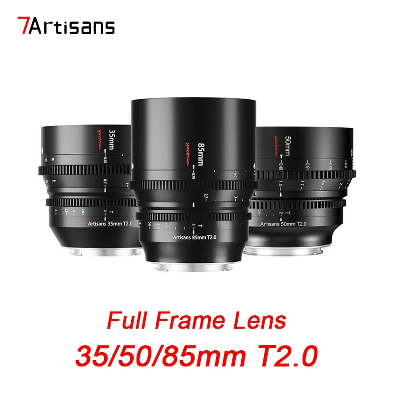 

7Artisans 35/50/85mm T2.0 Full Frame Cinema Lenses for Sony E FX3 Leica L SIGMA SL Nikon Z Z50 Canon EOS-R EOS-R5