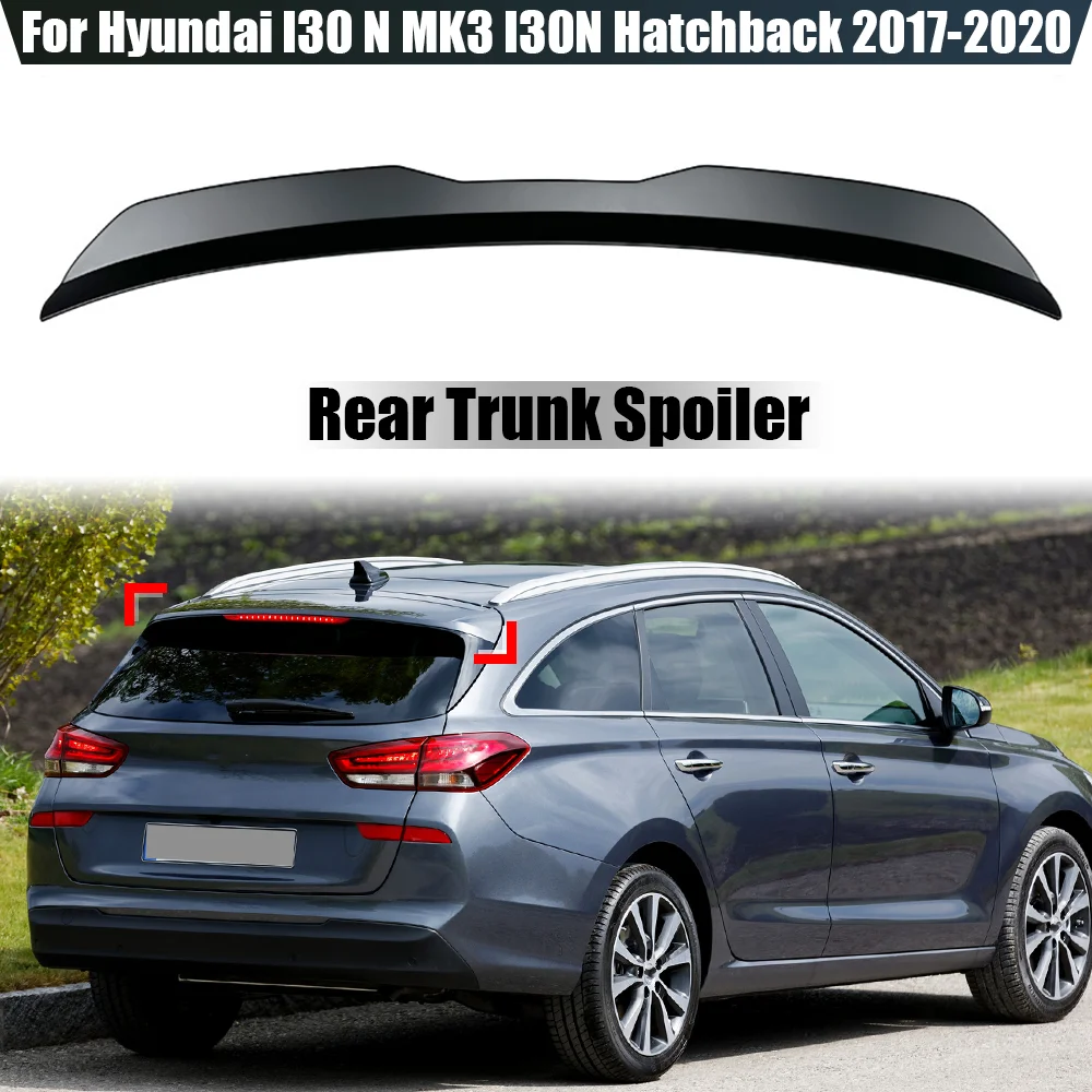 Car Rear Roof Trunk Spoiler Wing Body Kit Tuning Per Hyundai I30 N Mk3 I30N Hatchback 2017 2018 2019 2020 Car Styling