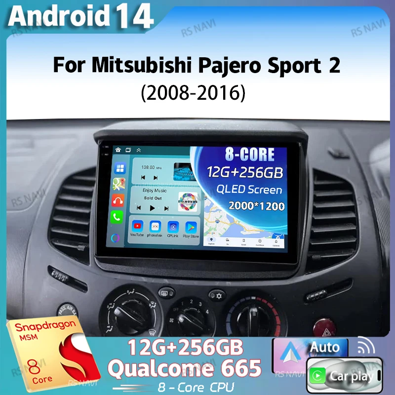 

Android 14 For Mitsubishi Pajero Sport 2 2008 - 2016 L200 Triton 2006 - 2014 Android Car Radio Multimedia Video Player stereo BT