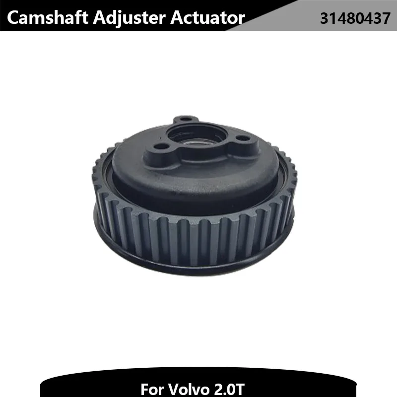 

31480437 Camshaft Pulley Camshaft Pulley for Volvo V40 V90 Cross Country V70 V60 Pulley VVT