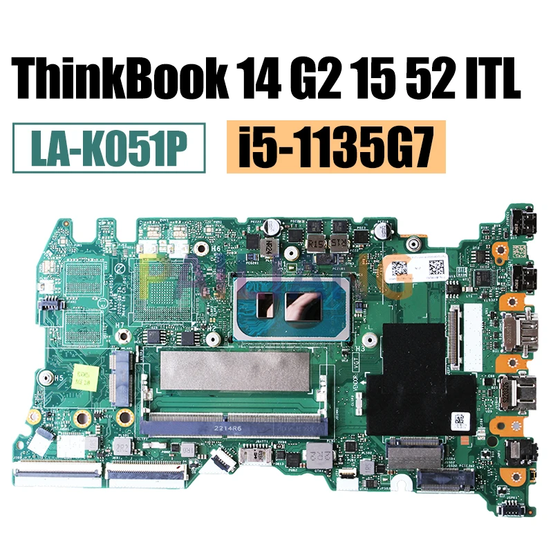 Motherboard.For Lenovo ThinkBook 14 G2 ITL LA-K051P W i5/i7 CPU 8G-RAM Motherboard.For Lenovo ThinkBook 14 G2 ITL LA-K051P W i5/i7 CPU 8G-RAM