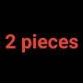 2 Pieces