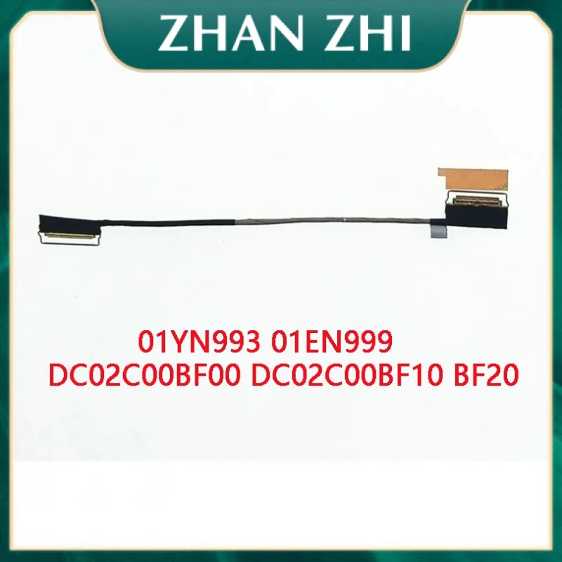 

Новый ЖК-кабель для ноутбуков EDP FHD для LENOVO Thinkpad T480S 30pin 01YN993 01EN999 DC02C00BF00 DC02C00BF10 DC02C00BF20