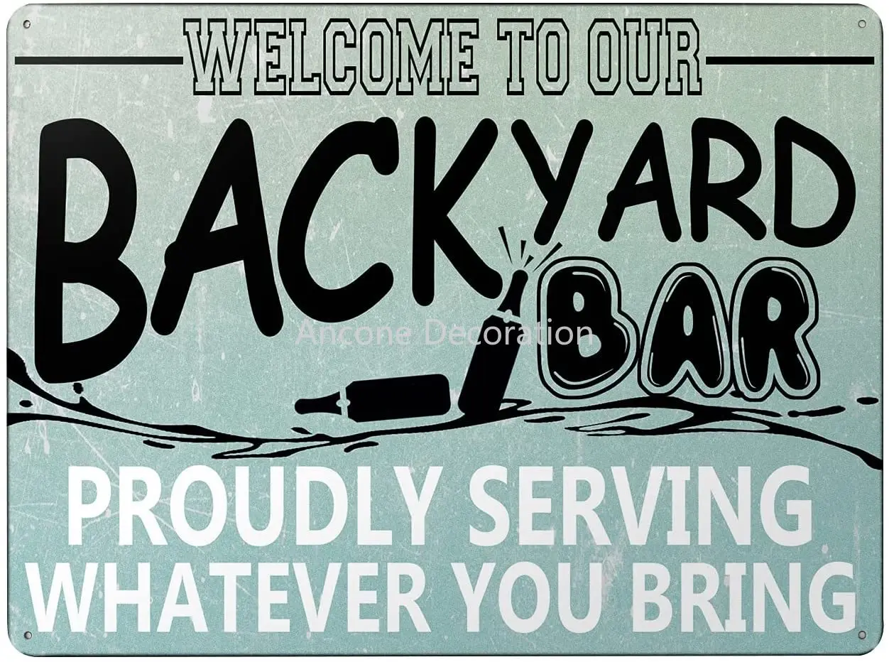 

Welcome to Our Backyard Bar Tin Signs,Vintage Bar Terrace,Wall Decoration Sign for Outdoor Pub Garden Patio Home Courtyard Pool