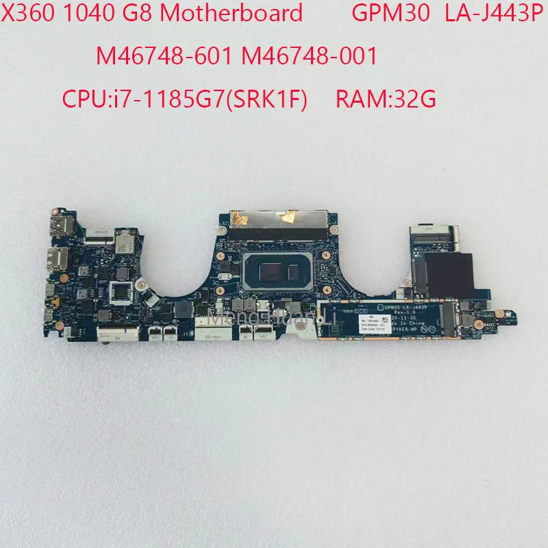 

1040 G8 Motherboard GPM30 LA-J443P M46748-601 M46748-001 For HP Elitebook 1040 G8 Laptop CPU:i7-1185G7 RAM:32G 100%Test OK