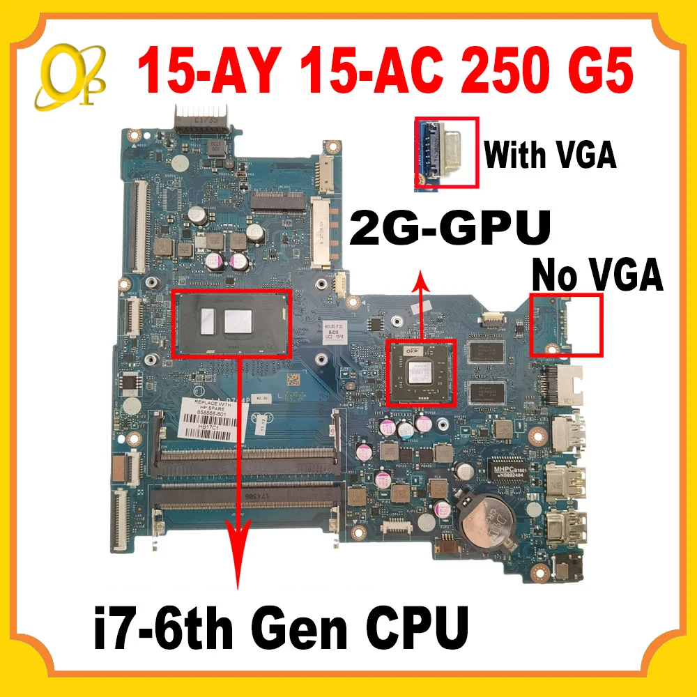 

Материнская плата BDL50 для ноутбука HP Pavilion 15-AY 15-AC 250 G5