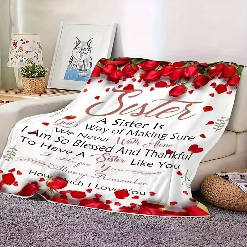 To sister Flannel Blanket warm and soft for winter beautiful pattern for home decoration throw for travel and bed birthday gift