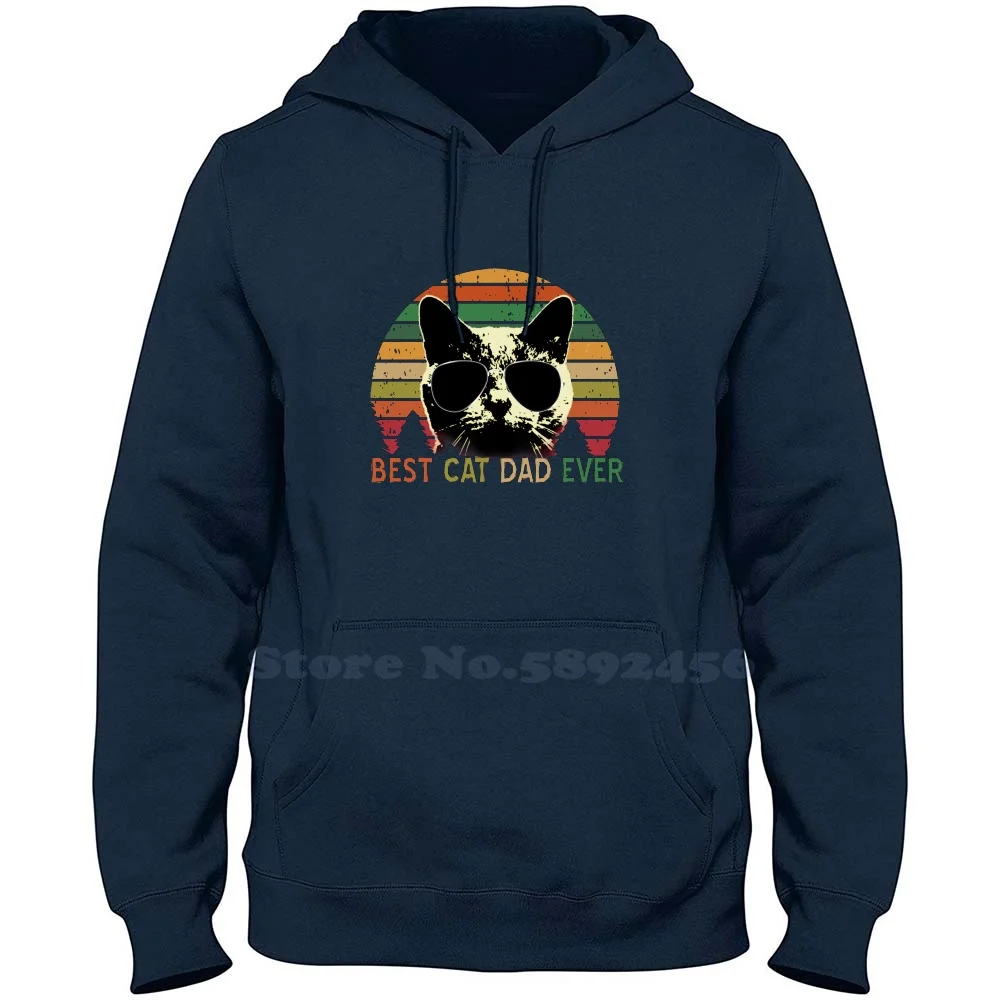 

Best Cat Dad Ever-Vintage Retro Cat Father Gift Men T-Shirt High-Quality 100% Cotton Hoodie Casual Sweatshirt