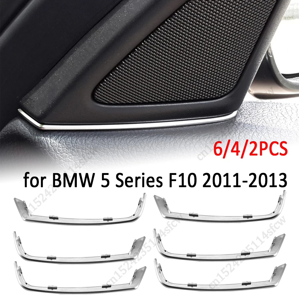 6/4/2pcs Front Door Speaker Cover Gap Trim Silver Horn Decorative Strip BMW 5 Series F10 2011-2013 Car Interior Accessories door speaker cover