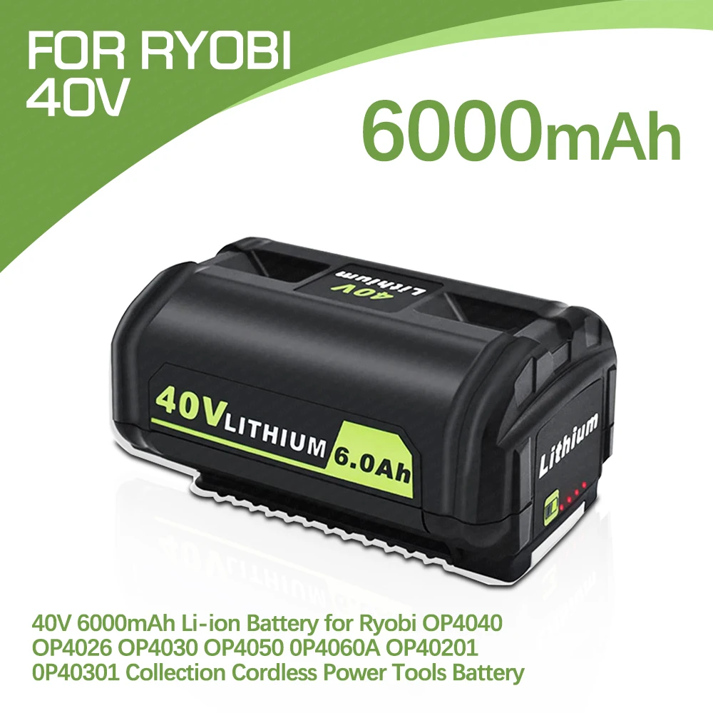 

40V 6000mAh Li-ion Battery for Ryobi OP4040 OP4026 OP4030 OP4050 OP4060A OP40201 OP40301 Collection Cordless Power Tools Battery