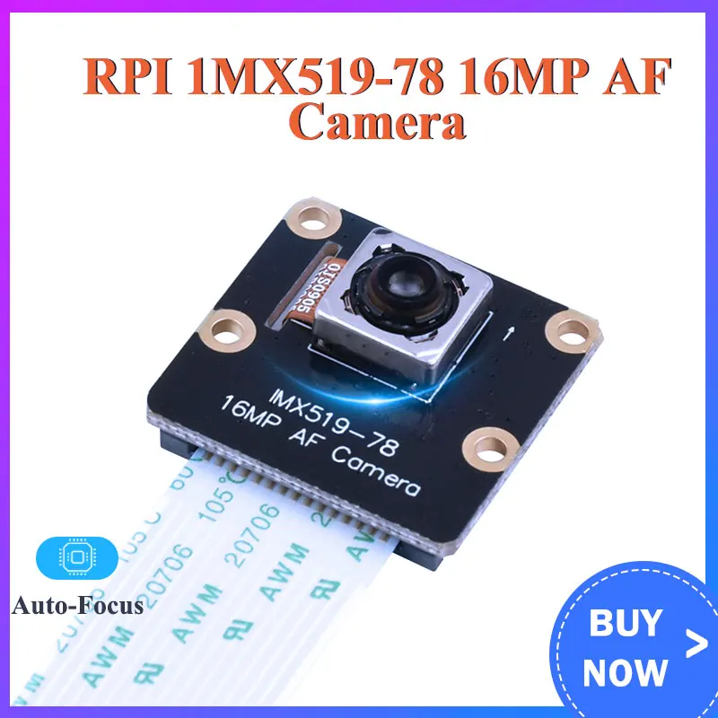 

New IMX519-78 16MP AF Camera Auto Focus 4656x3496 High-Resolution Industrial Grade Camera for Raspberry Pi 4B 3B+ 3B Zero