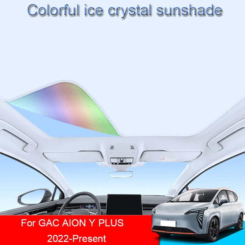 

Car Colorful Ice Crystal Sunroof Sunshade For GAC AION Y PLUS 2022-2025 Skylight Roof Heat Insulation Shading Auto Accessories