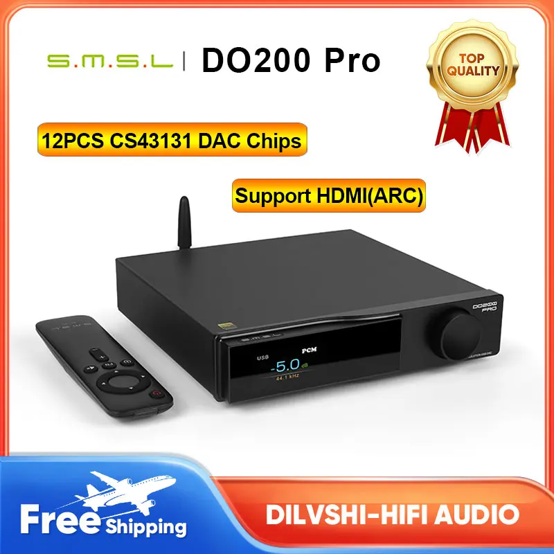 

ЦАП SMSL DO200 PRO с высоким разрешением, аудиоцап 12x CS43131, цифро-аналоговый преобразователь BT5.1 для ТВ, PS4, PS5, переключатель предусилителя PCM768kHz, DO200pro