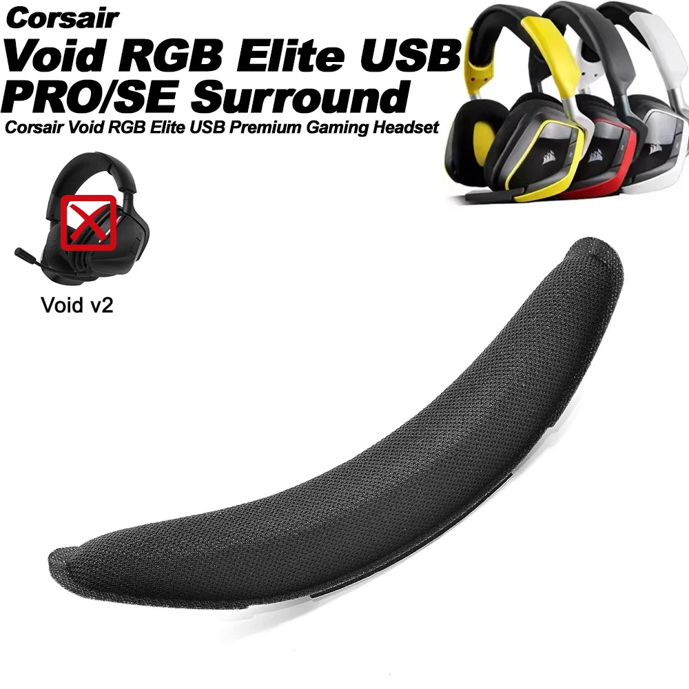 Replacement for Corsair Void RGB Elite USB PRO/SE Surround Headband Ear Pads Earphone Cushions Headphones Protein Earmuff