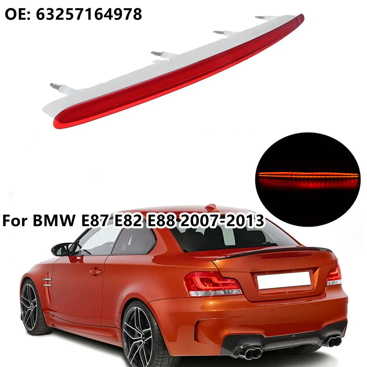 Фонарь заднего тормоза для BMW 1 серии 128i 135i M E82 E88 2007-2013 Фонарь заднего тормоза для BMW 1 серии 128i 135i M E82 E88 2007-2013