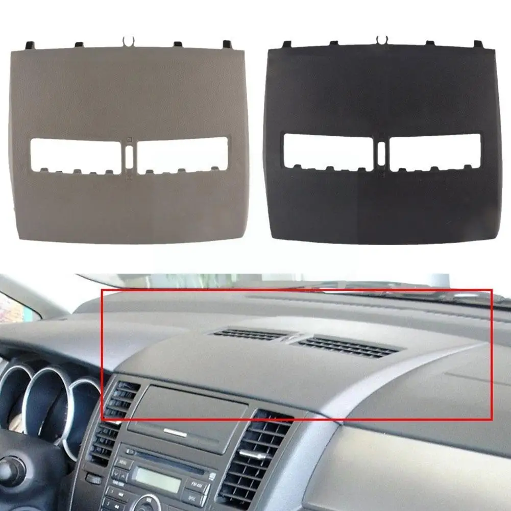 Car Finisher-Instrument Shell Dashboard Cover Front Middle Vents Air Outlet Panel Conditioner E8O3 for Nissan Tiida 2005-2011 dashboard panel cover