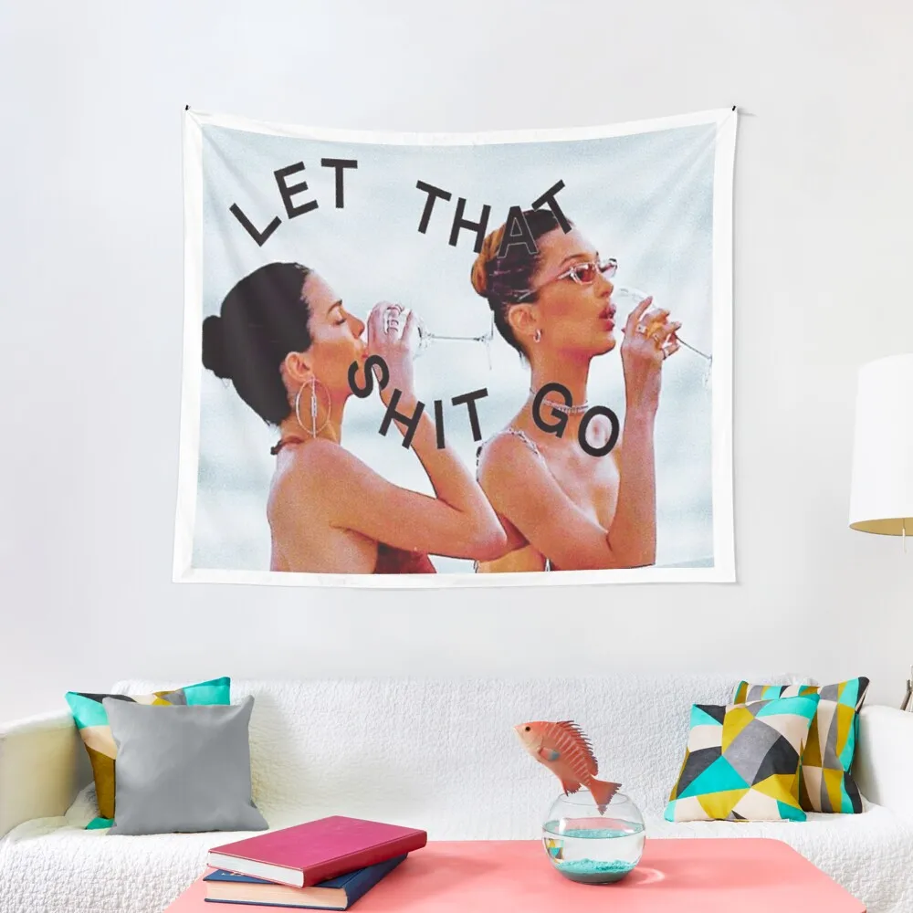 

LET THAT GO Tapestry Wall Sticker Tapestry