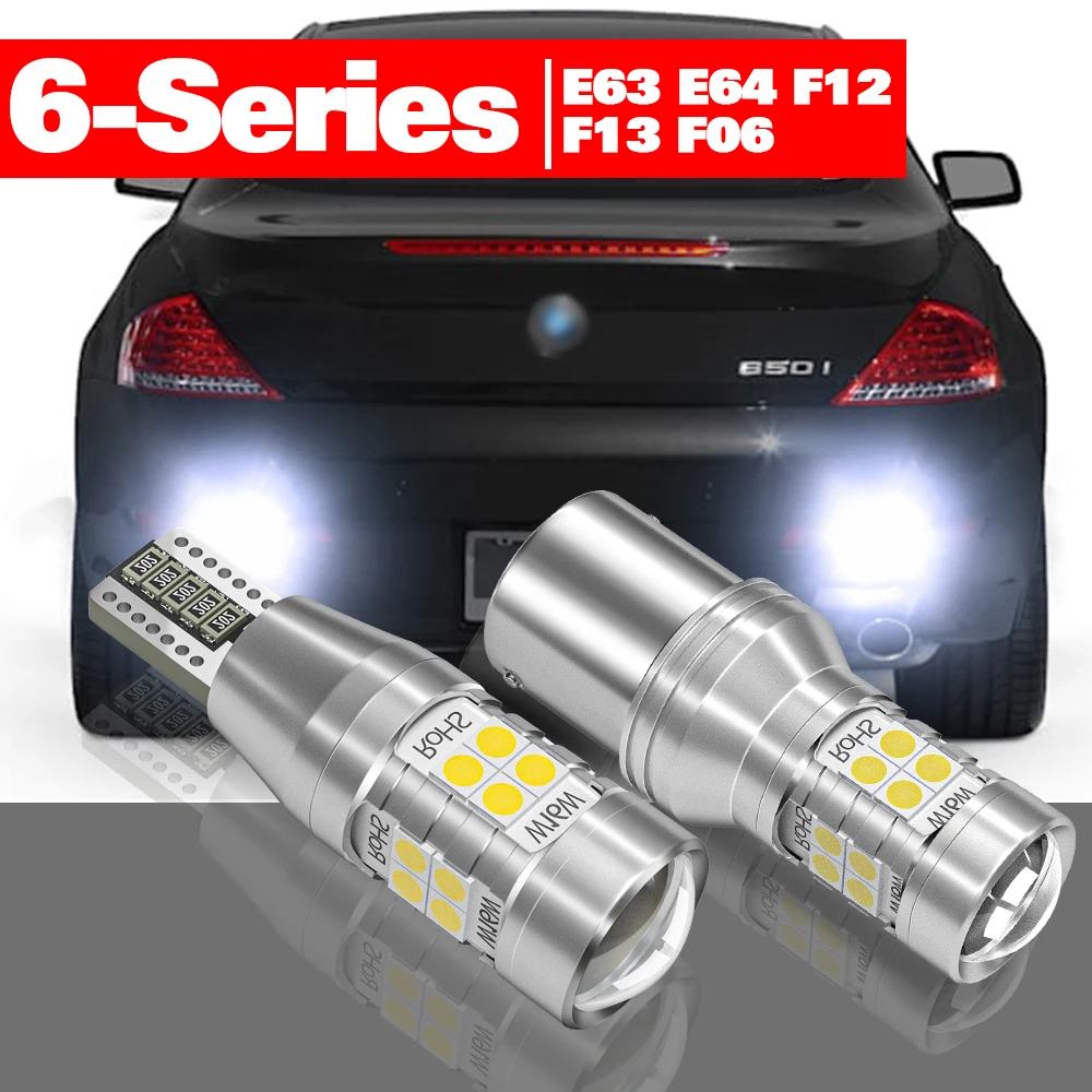 

For BMW 6 Series E63 E64 F12 F13 F06 2004-2018 2pcs LED Reverse Light Backup Lamp Accessories 2011 2012 2013 2014 2015 2016 2017