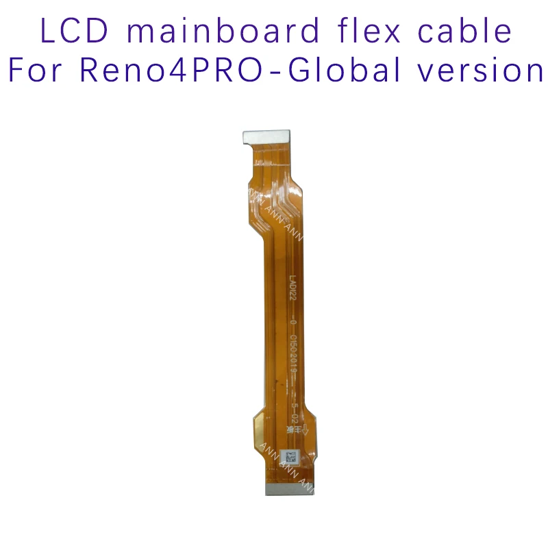 

Mainboard Flex Cable For Oppo Reno4pro global version Motherboard LCD Screen Display Flex Ribbon Connector