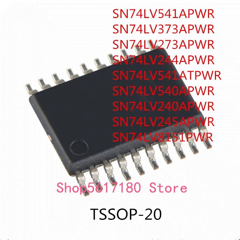 

10PCS SN74LV541APWR SN74LV373APWR SN74LV273APWR SN74LV244APWR SN74LV540APWR SN74LV240APWR SN74LV245APWR SN74LV8151PWR