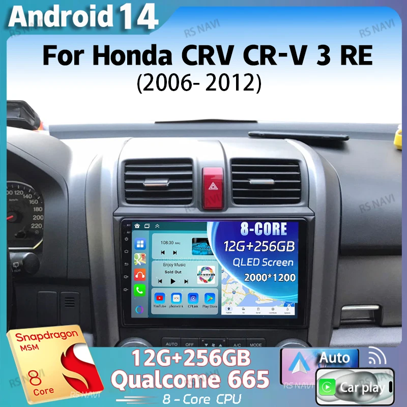 

Android 14 For Honda CRV CR-V 3 RE 2006 - 2012 2K QLED Android Car Radio Multimedia Video Player GPS Stereo CarPlay 4G Head Unit