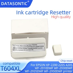 Chip reset E604XL T604 Ink cartridge decoder For EPSON XP-2200 XP-2205 XP-4205 WF-2910DWF WF-2930DWF WF-2935DWF 2950DWF printer