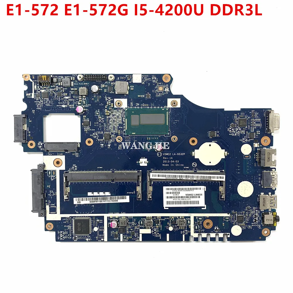 

V5WE2 LA-9532P REV 1A For Acer Aspire E1-572 E1-572G Laptop Motherboard NBMFM11007 NB.MFM11.007 I5-4200U CPU DDR3L