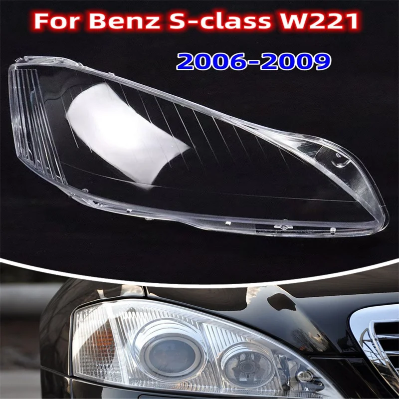 

Transparent Car Headlamp Case Lens Glass Shell Lamp Caps Auto Lampshade Headlight Cover For Mercedes-Benz S-class W221 2006-2009