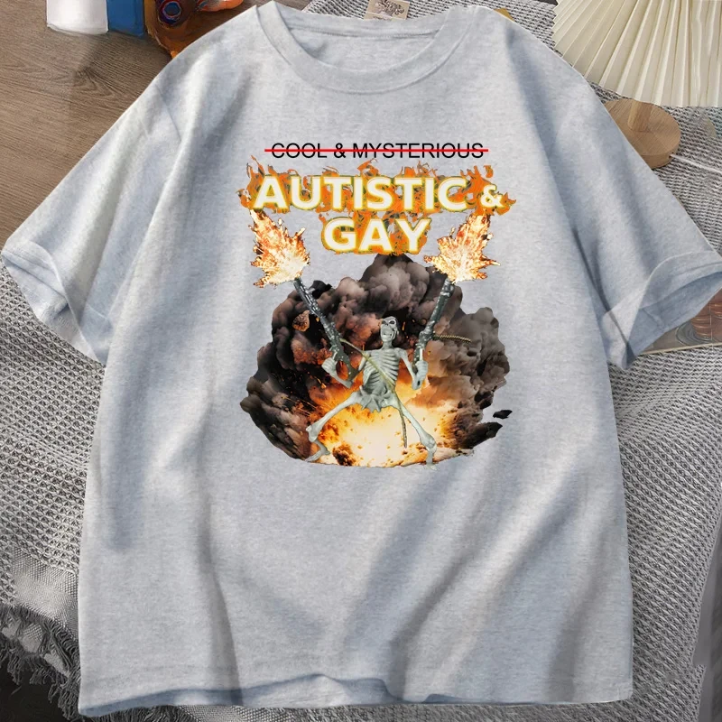 Autistic and Gay Skeleton Explosion T Shirt Unhinged Skeleton Autism Meme T-Shirt Short Sleeve Graphic Tees Streetwear 4