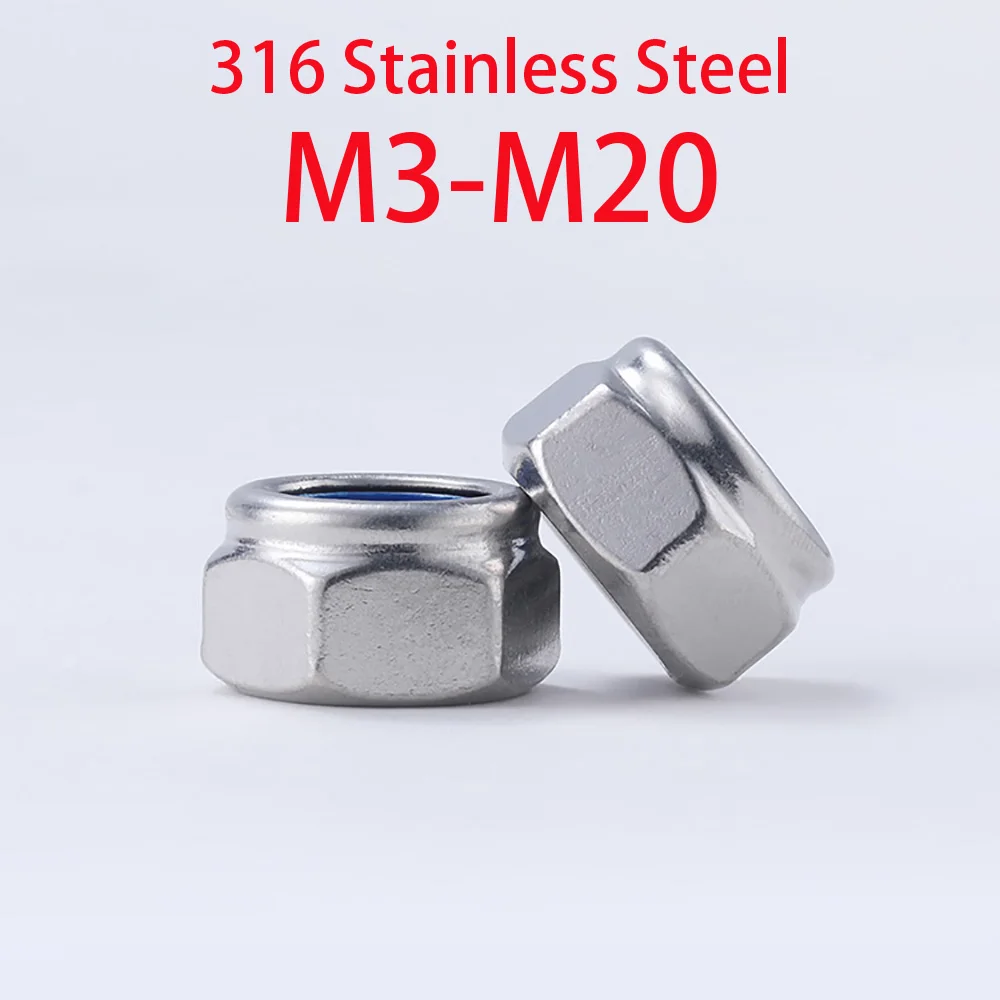 

316 Stainless Steel Hex Hexagon Nylon Insert Lock Nuts M3 M4 M5 M6 M8 M10 M12 M14 M16 M18 M20 Hex Self-locking Nylon Locknut