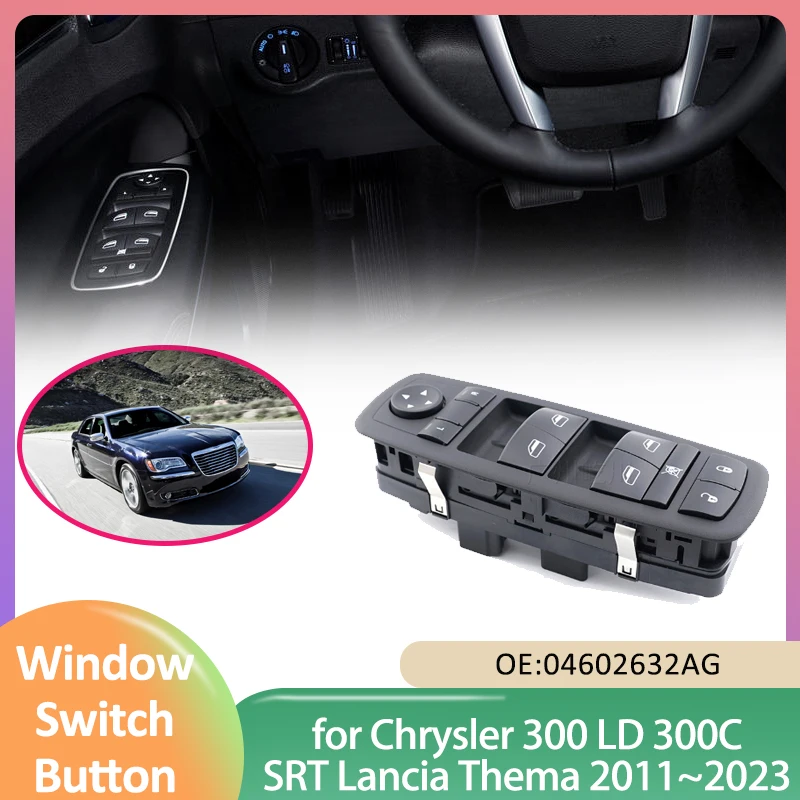 

Кнопки управления стеклоподъемником для Chrysler 300 LD 300C SRT Lancia Thema 2011 ~ 2023 2012 Power Master 04602632AG