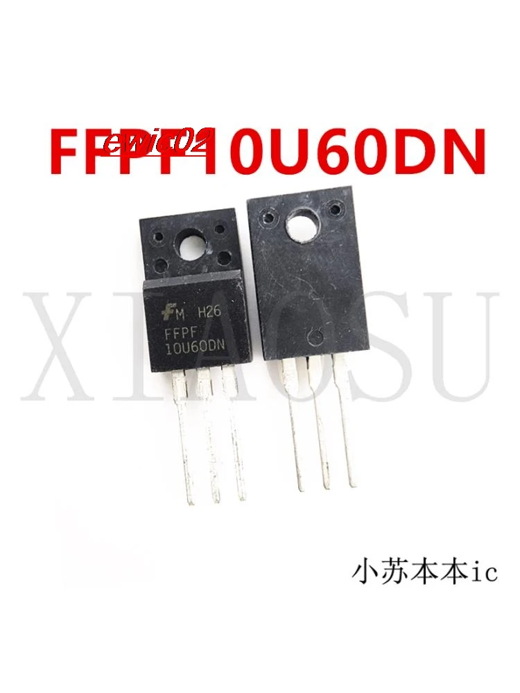

5 шт., Оригинальные запасные части FFPF10U60DN F10U60DN TO-220F 600 в 10A IC
