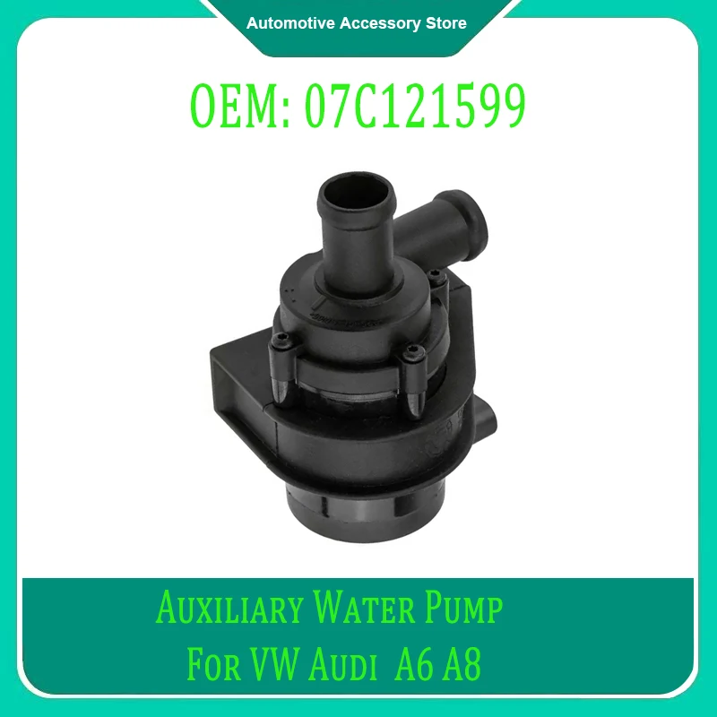 

Дополнительный водяной насос охлаждающей жидкости для автомобиля, 07C121599, 1 шт., для VW Audi A6 A8, автозапчасти