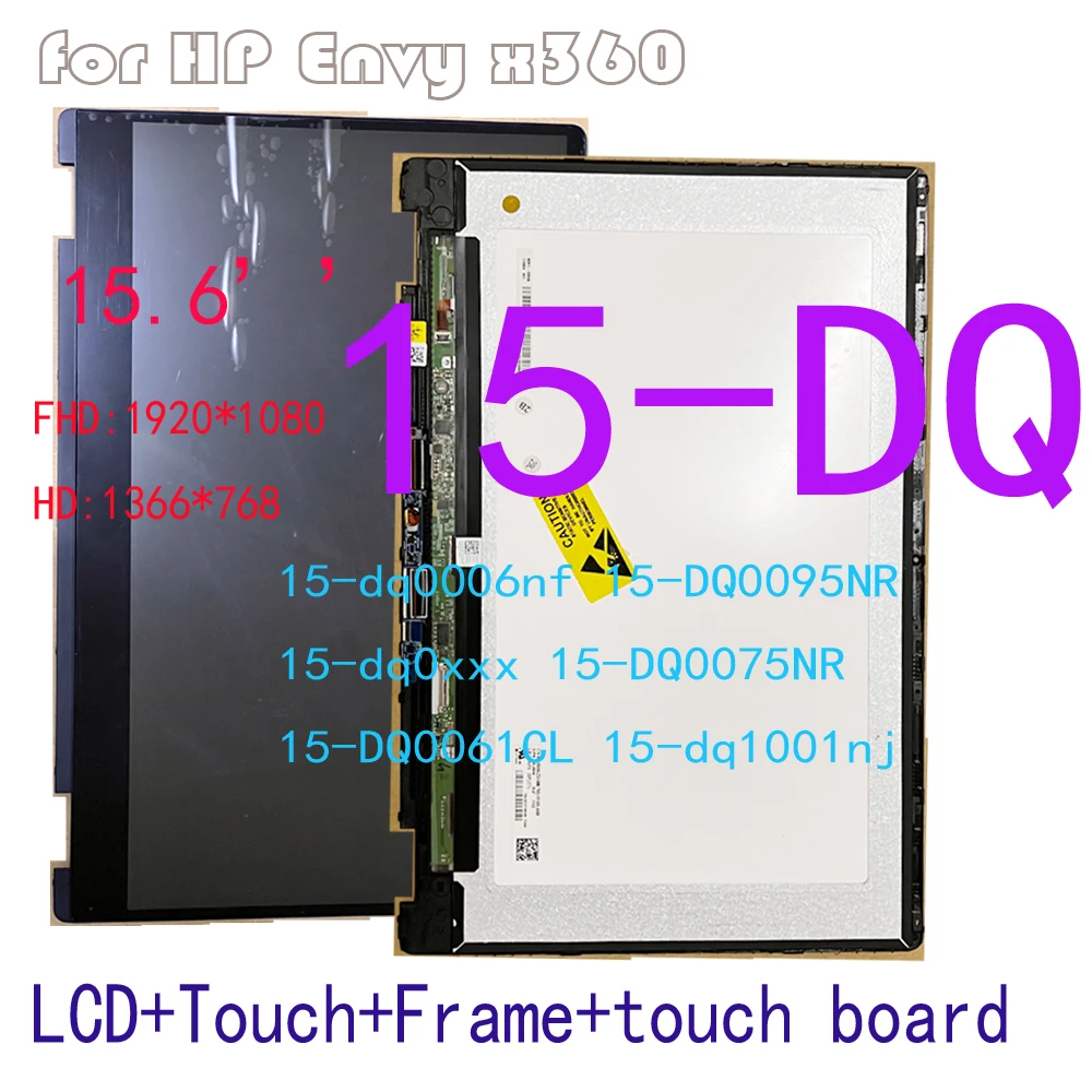 

15.6 INCH IPS LCD for HP Envy x360 15-DQ 15-DQ0061CL 15-DQ0095NR 15-dq1000nk LCD Display Touch Screen Digitizer Assembly Frame