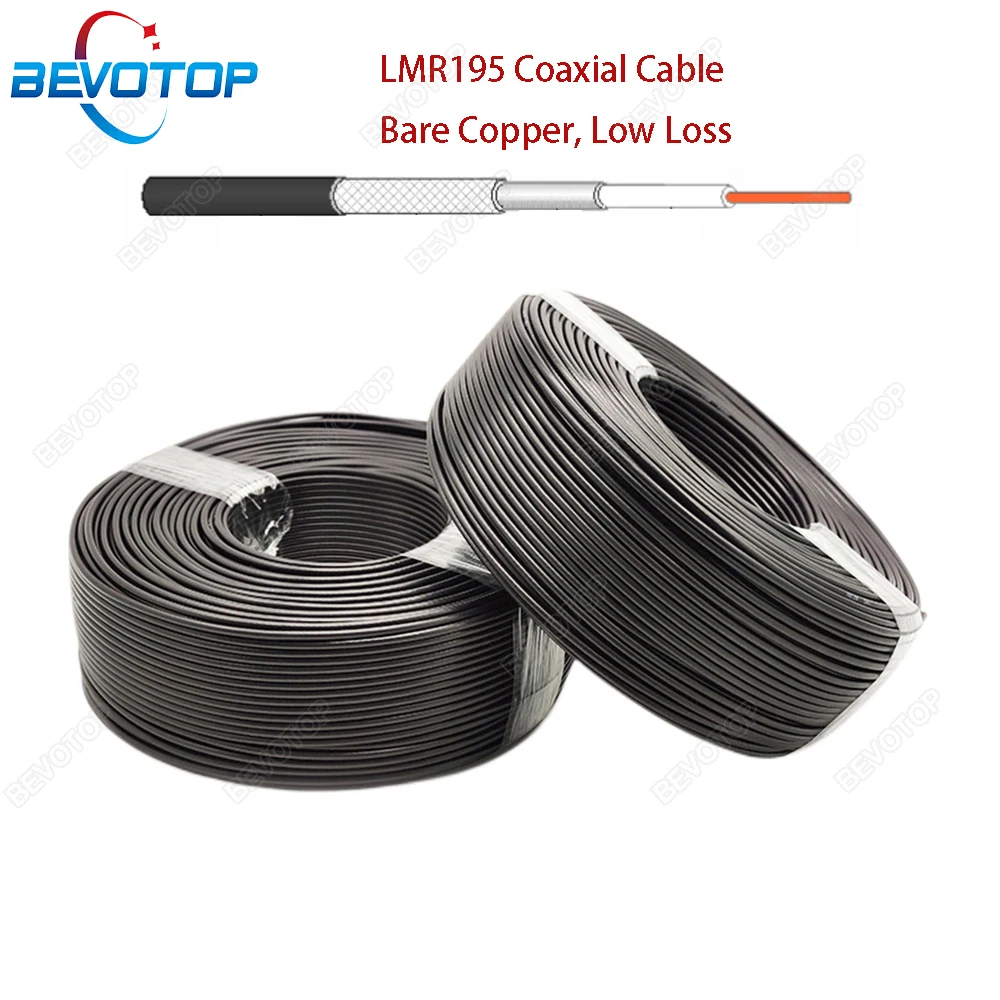 

20M~200M LMR195 Coaxial Cable High Quality Low Loss 50 Ohm 50-3 RF Coaxial Cable Jumper Wire Cord BEVOTOP